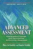 Advanced Assessment: Interpreting Findings and Formulating Differential Diagnoses