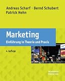 Marketing: Einführung in Theorie und Praxis