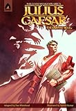 William Shakespeare's Julius Caesar : the graphic novel