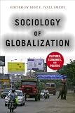 Sociology of Globalization: Cultures, Economies, and Politics
