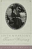 Edith Wharton's travel writing : the making of a connoisseur