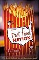 Fast Food Nation (The Dark Side of the All-American Meal) (Illustrated) (Hardcover)