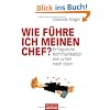 Wie f�hre ich meinen Chef?: Erfolgreiche Kommunikation von unten nach oben