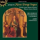 Des Prez: Missa Pange Lingua/ Vultum Tuum Deprecabuntur