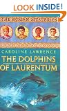 The Dolphins of Laurentum: Roman Mysteries 5 (The Roman Mysteries)