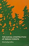 The social construction of Indian forests