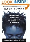 Hair Story: Untangling the Roots of Black Hair in America