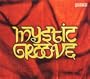 Mystic Groove (Dlx)