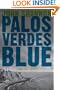 Palos Verdes Blue: A Jack Liffey Mystery (Jack Liffey Mysteries)