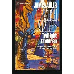 Twilight Children (Deathlands No 21)
