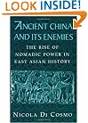Ancient China and its Enemies: The Rise of Nomadic Power in East Asian History