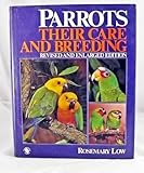 Parrots : their care and breeding
