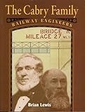 The Cabry family : railway engineers