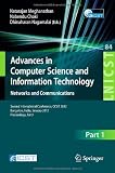 Advances in Computer Science and Information Technology. Networks and Communications: Second International Conference, CCSIT 2012, Bangalore, India, ... and Telecommunications Engineering)