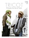 Tricot : Echarpes, bonnets et gants