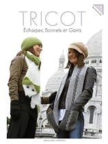 Tricot : Echarpes, bonnets et gants