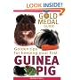 Guinea Pig: Gold Medal Guide