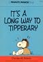 It's a Long Way to Tipperary (Peanuts Classics)