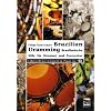 Brazilian Drumming: Brasilianische Stile f�r Drumset und Percussion. Lehrbuch f�r Unterricht und Praxis