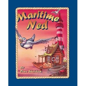 Click here to buy Maritime Ned by David Sheridan.