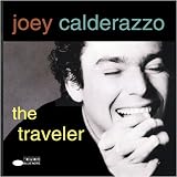 Joey Calderazzo - The Traveler