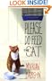 Please Do Feed the Cat