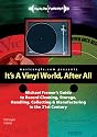 It's a Vinyl World After All