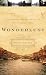 Wonderlust: A Spiritual Travelogue For The Adventurous Soul
