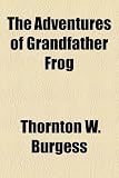 The Adventures of Grandfather Frog