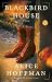 Blackbird House: A Novel (Ballantine Reader's Circle)