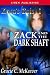 Zack and the Dark Shaft (Zara's Bois, #1)
