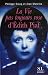La vie pas toujours rose d'Edith Piaf