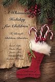 51Hx1 1COYL. SL160  A Whimsical Holiday for Children: To Benefit Childrens Charities