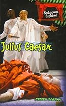 R.E.A.D Julius Caesar (Shakespeare Explained) Z.I.P