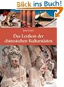 Das Lexikon der chinesischen Kulturst�tten