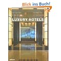 Luxury Hotels America (Luxury Hotels)