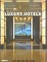 Luxury Hotels America (Luxury Hotels)
