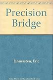 Precision bridge