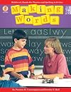 Making Words : Multilevel, Hands-On Developmentally Appropriate Spelling and Phonics Activities