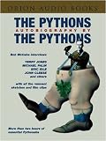 The Pythons` Autobiography By The Pythons