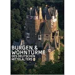 Burgen und Wohnt�rme des deutschen Mittelalters