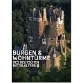 Burgen und Wohnt�rme des deutschen Mittelalters