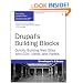 Drupal's Building Blocks: Quickly Building Web Sites with CCK, Views, and Panels