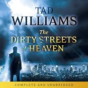 The Dirty Streets of Heaven: A Bobby Dollar Novel, Book 1 | [Tad Williams]