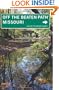 Missouri Off the Beaten Path, 9th: A Guide to Unique Places (Off the Beaten Path Series)
