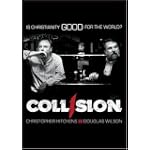 COLLISION: Christopher Hitchens vs. Douglas Wilson
