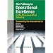 The Pathway to Operational Excellence: in the Pharmaceutical Industry, overcoming the internal inertia