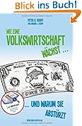 Wie eine Volkswirtschaft wächst ...