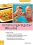 Ern�hrungsratgeber Rheuma: Genie�en erlaubt