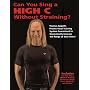 Can You Sing High C Without Straining? 4th Edition